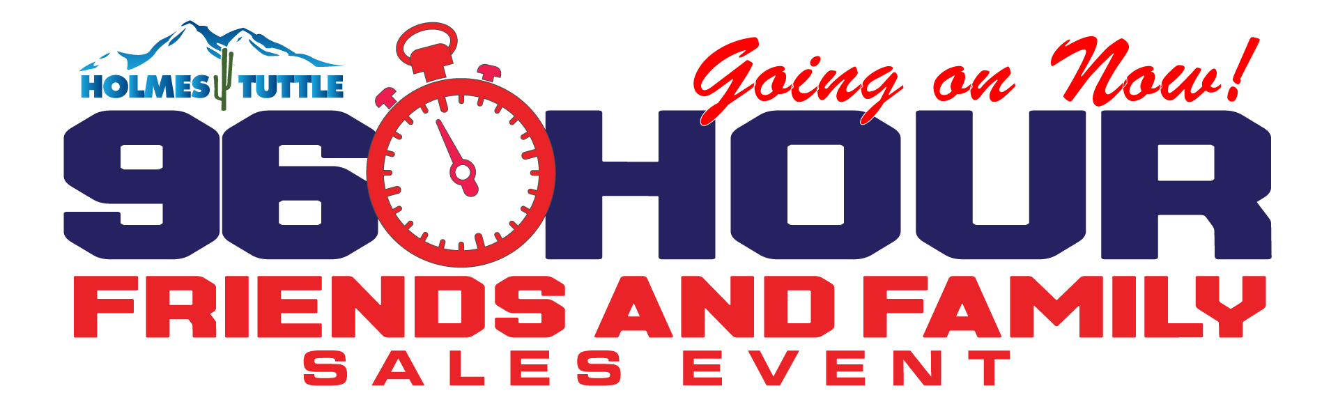 96 Hour Friends and Family Sales Event!